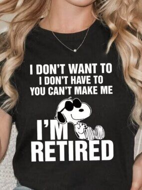 Snoopy Funny I'm Retired T-Shirt, Retirement Tees Gifts, Retirement Party